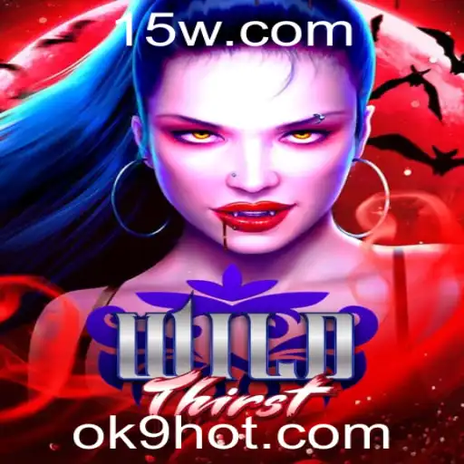 Descubra WildThirst: O Novo Fenômeno no Mundo dos Jogos